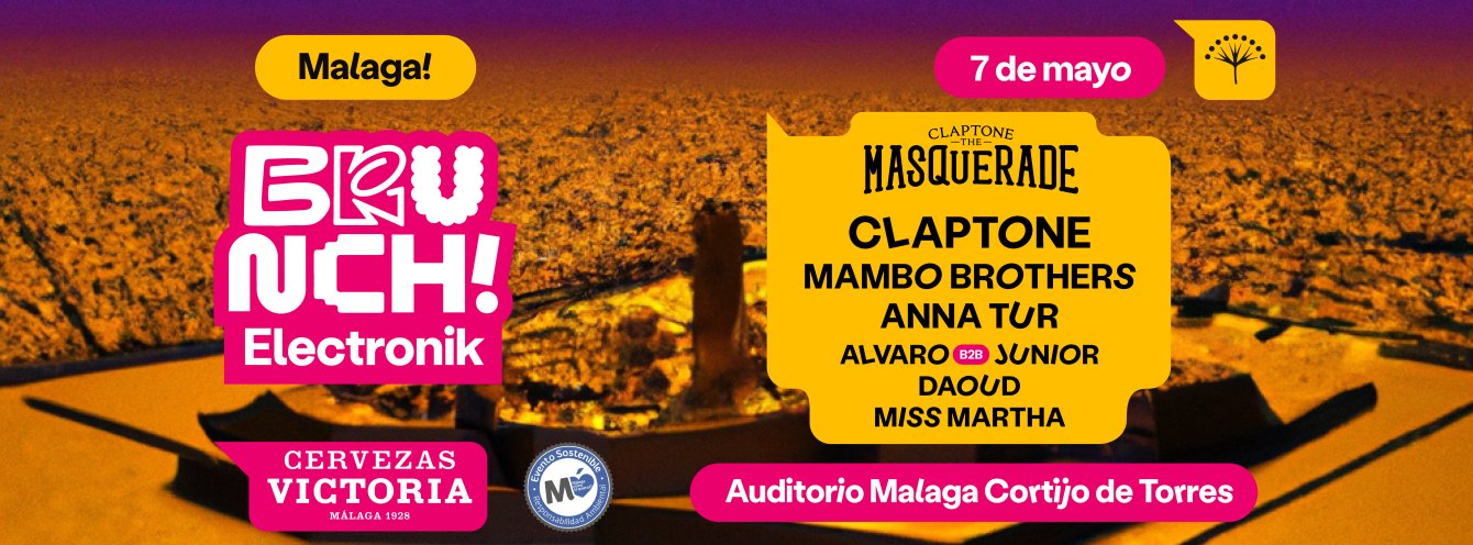 Brunch Electronik Málaga - 7 de mayo