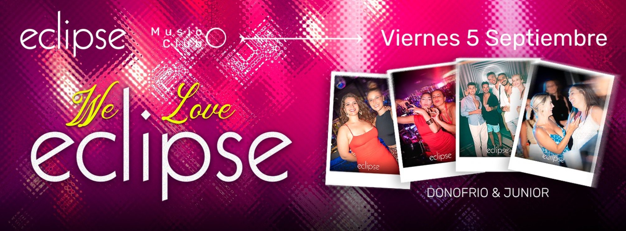 ECLIPSE | VIERNES 05 SEPTIEMBRE