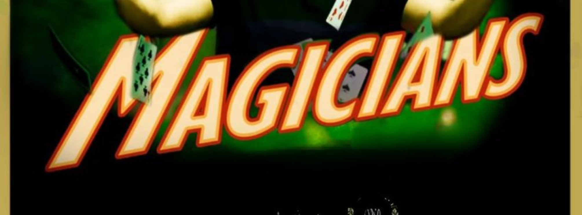 MAGICIANS EN CÁDIZ
