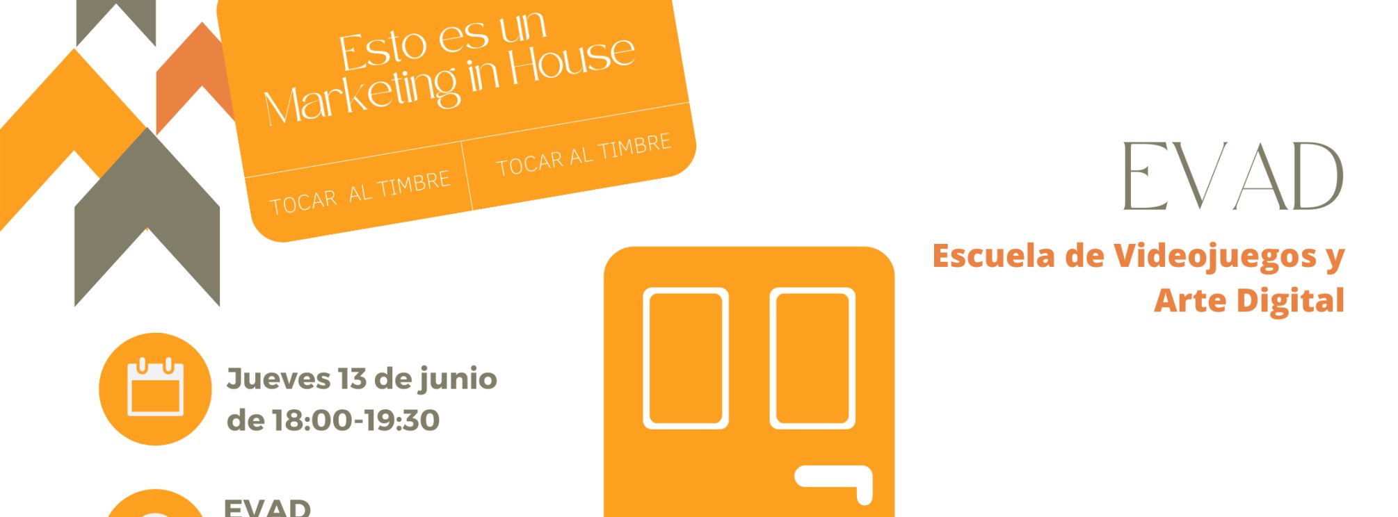 Marketing in House con EVAD