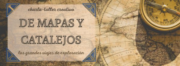 TALLER CREATIVO: DE MAPAS Y CATALEJOS - CALEIDOSCOPIOS