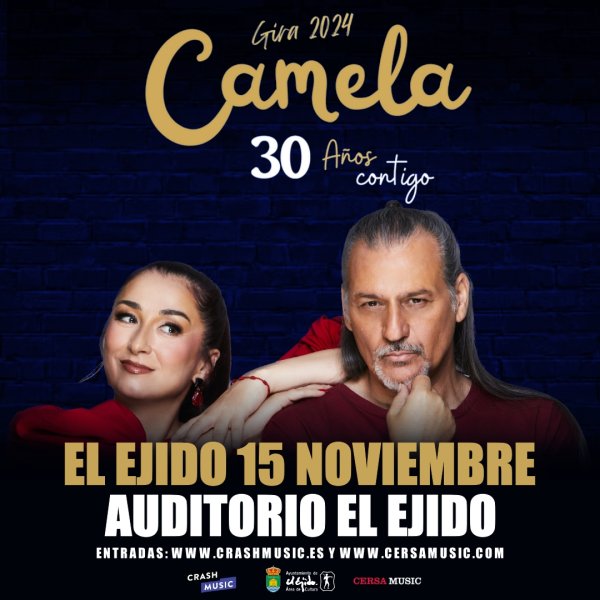 CONCIERTO DE CAMELA  - EL EJIDO - AUDITORIO EL EJIDO - VIERNES 15 DE NOVIEMBRE