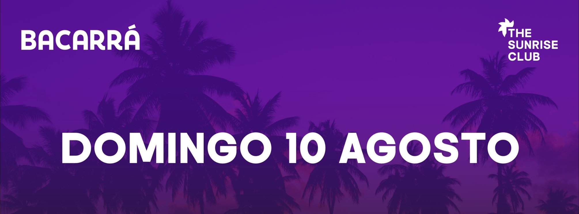 BACARRÁ - 10 DE AGOSTO - DOMINGO