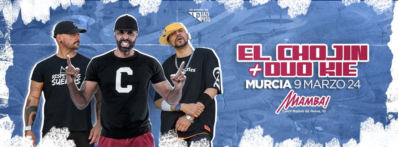 El Chojin + Duo Kie