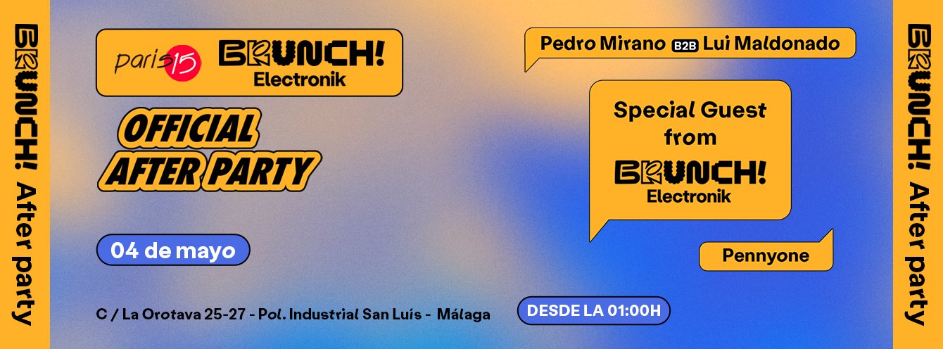 OFFICIAL AFTER PARTY BRUNCH 4 DE MAYO - PARIS15 MÁLAGA