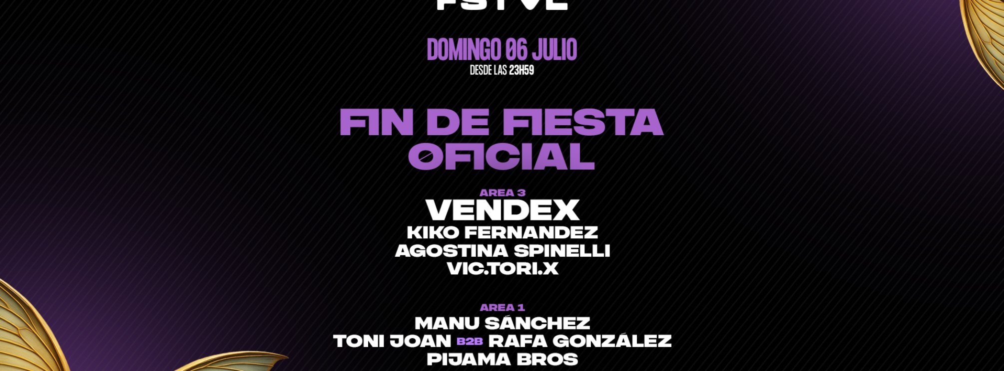 Fin de Fiesta x Danzû FSTVL - 06 Julio