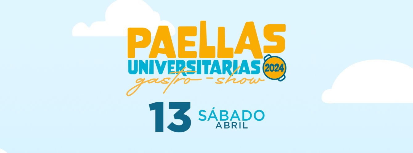SÁBADO 13 DE ABRIL - Paellas Universitarias - GASTRO SHOW