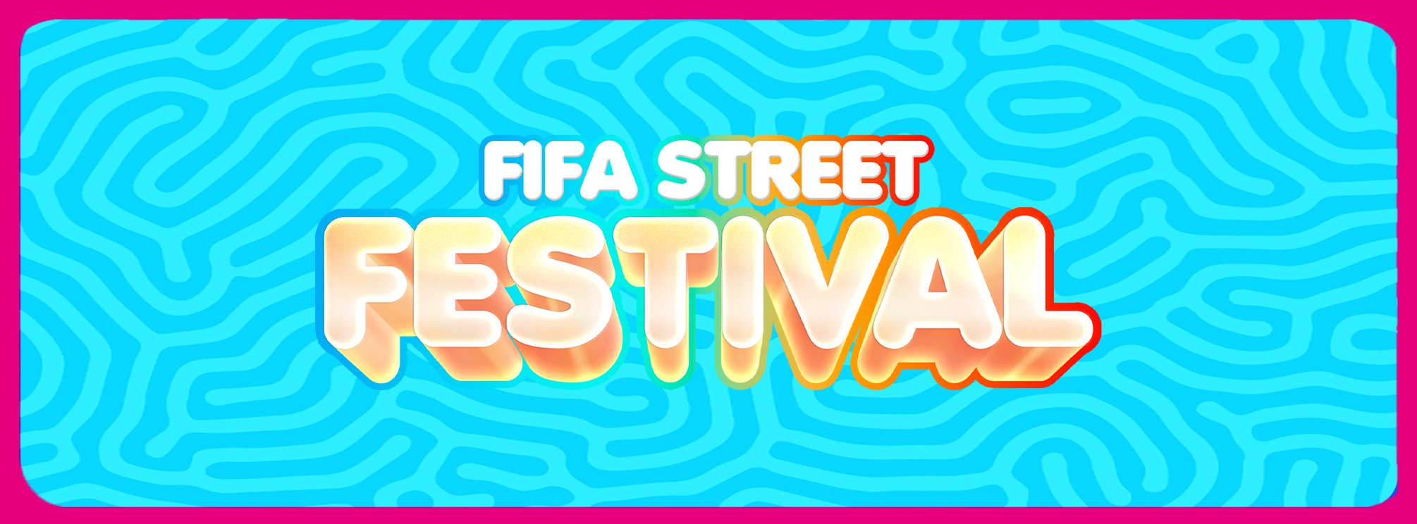 FIFA STREET FESTIVAL
