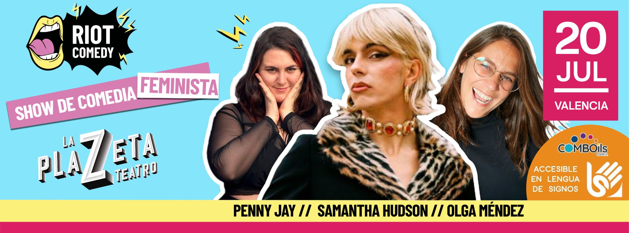 Riot Comedy Fem con Samantha Hudson, PennyJay y Olga Méndez