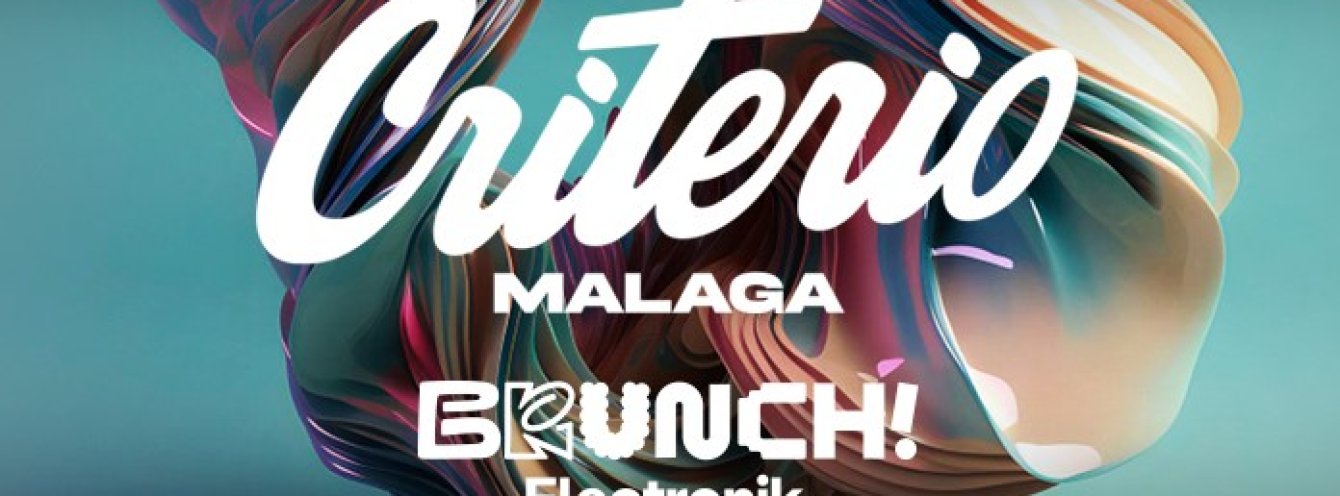 Brunch Electronik x Criterio Málaga 2023