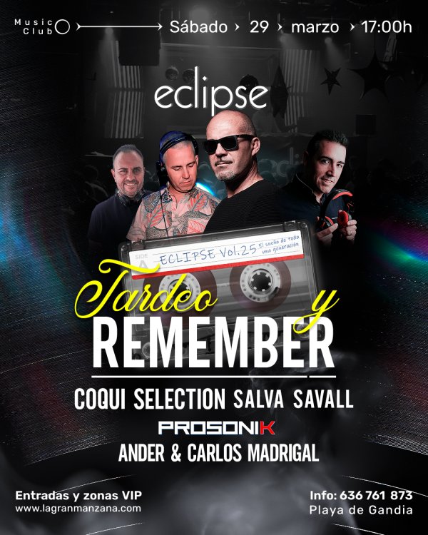 ECLIPSE | TARDEO REMEMBER 29 MARZO