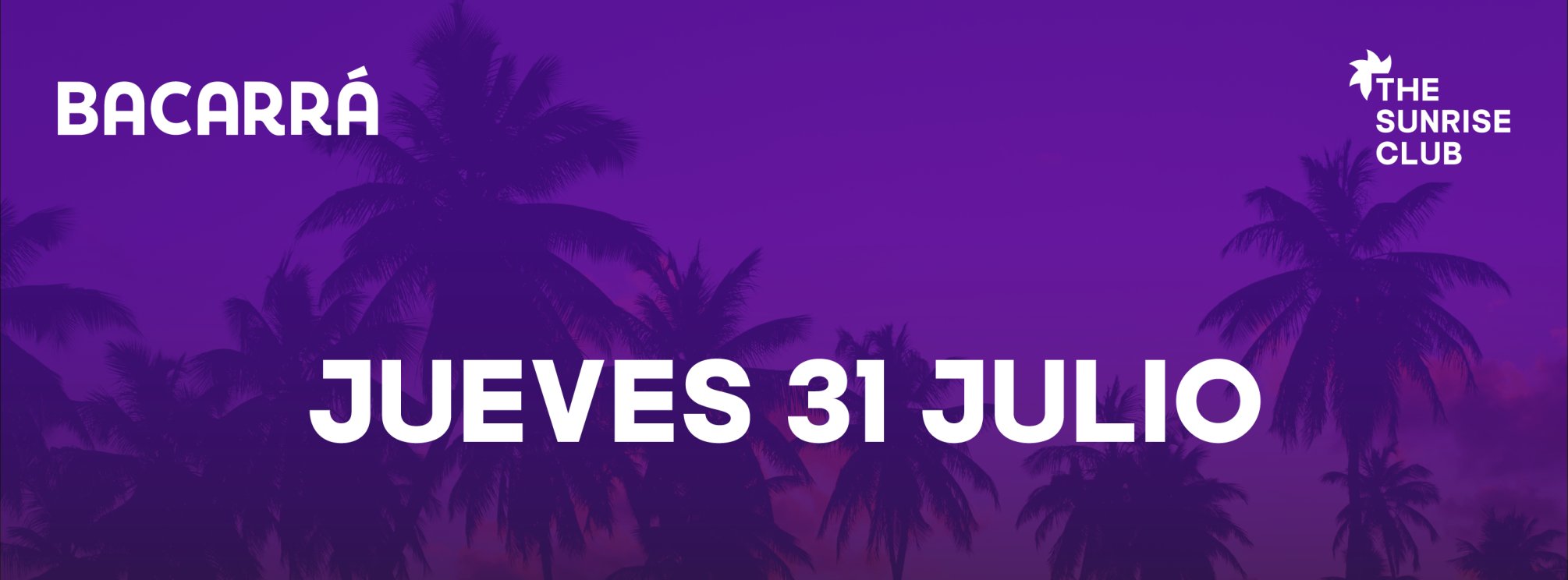 BACARRÁ - 31 DE JULIO - JUEVES