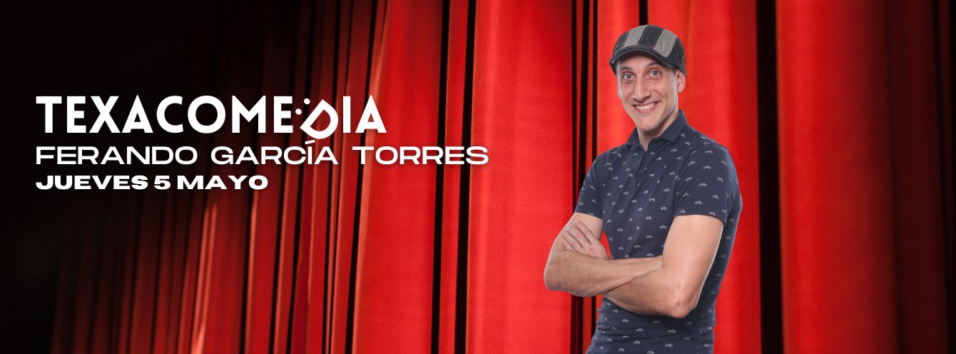 Texacomedia Fernando García Torres