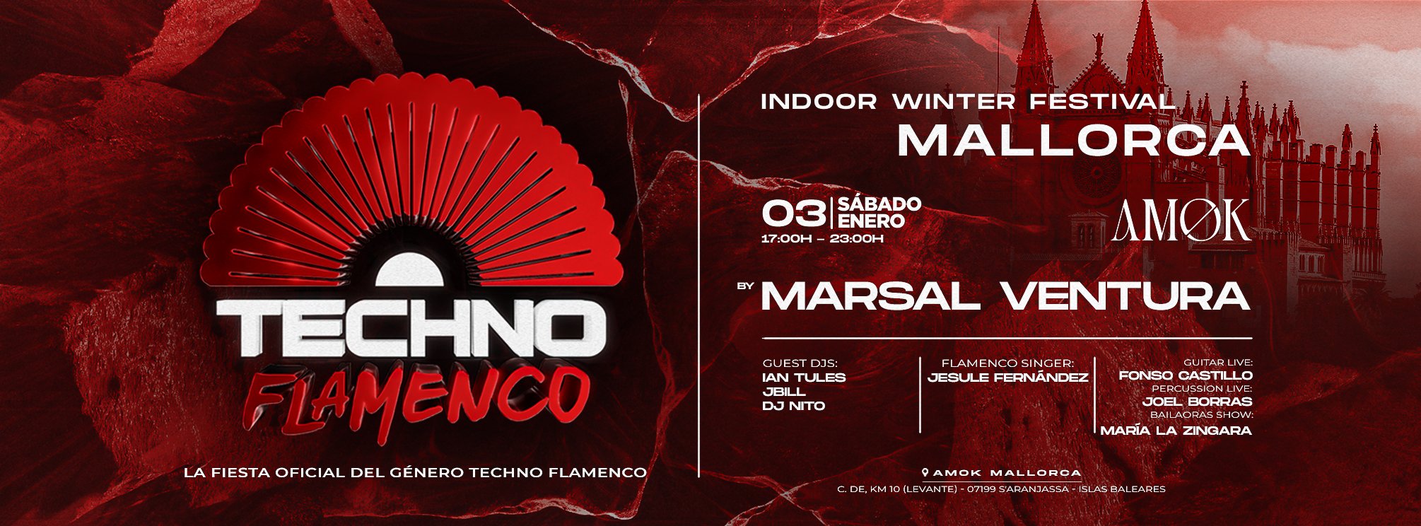 TECHNO FLAMENCO AMOK MALLORCA | 3 DE ENERO