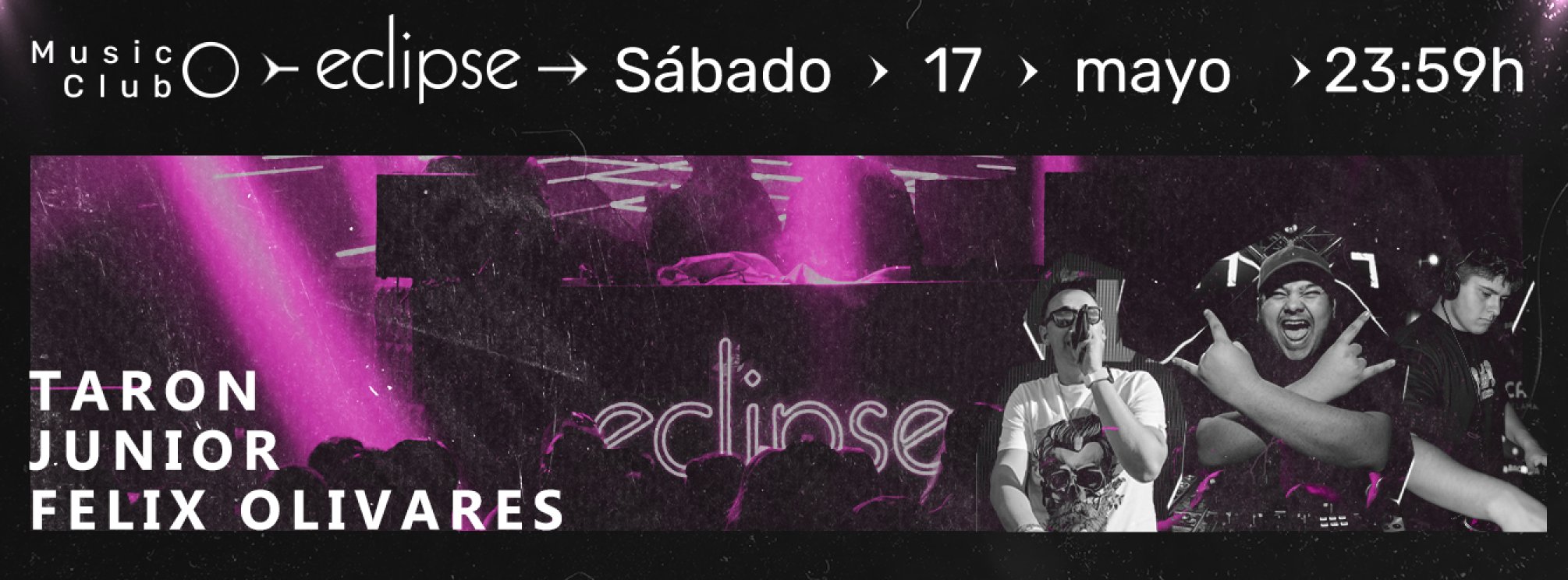 ECLIPSE | SÁBADO 17