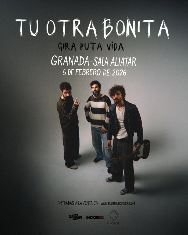 CONCIERTO TU OTRA BONITA - GRANADA - SALA ALIATAR -  VIERNES 6 DE FEBRERO