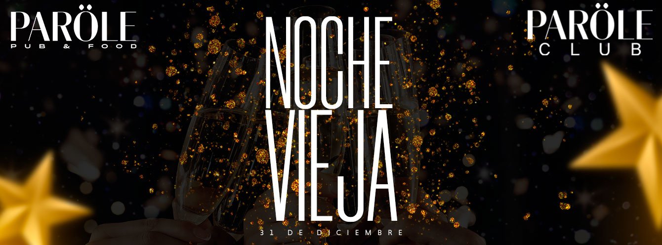 NOCHEVIEJA 2023 | PARÖLE PUB