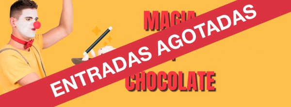 Magia y chocolatada- 2 sesiones