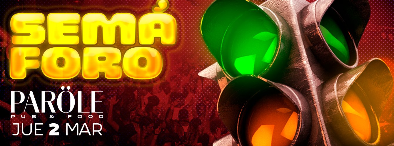 Jueves de pre-party “LA FIESTA DEL SEMÁFORO” | PARÖLE PUB