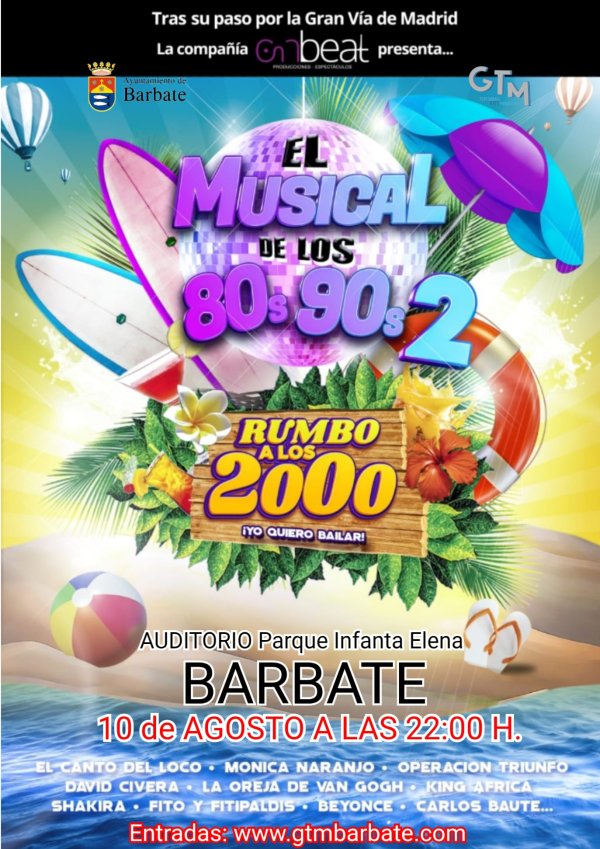 EL MUSICAL DE LOS 80s 90s 2 - RUMBO A LOS 2000 en BARBATE