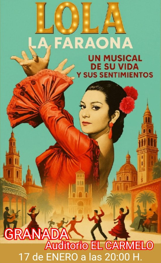 LOLA LA FARAONA - EL MUSICAL EN GRANADA