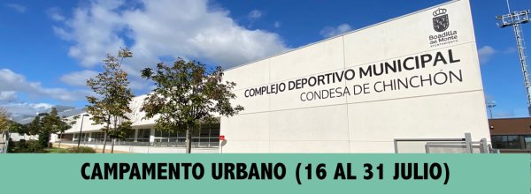 CAMPAMENTO URBANO  (16 AL 31 de JULIO)