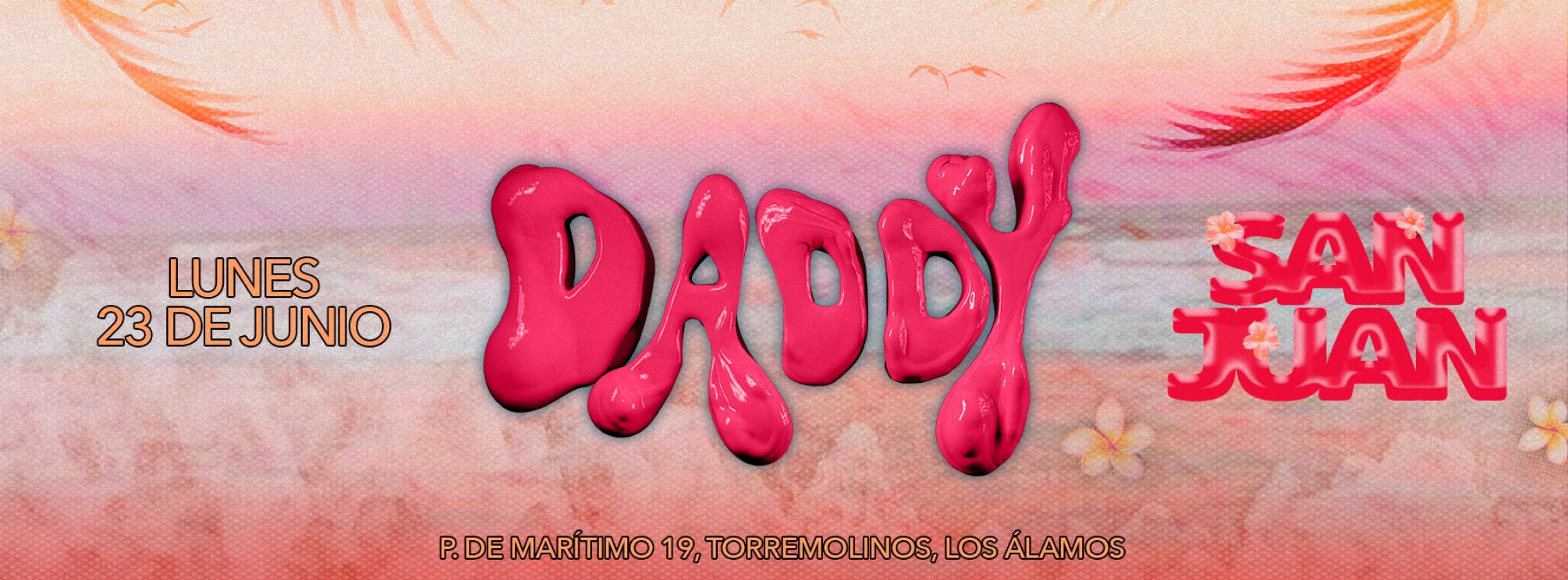 DADDY THE PARTY - SAN JUAN 23.06