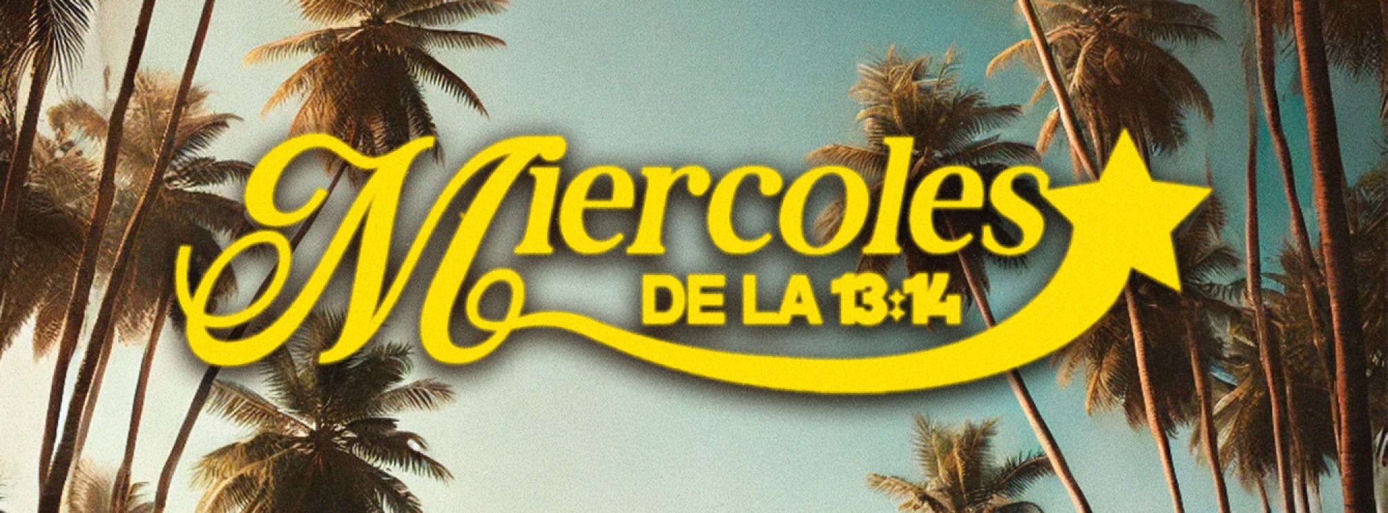 13:14 CLUB | MIERCOLES 31 DE JULIO | OPENING MIERCOLES