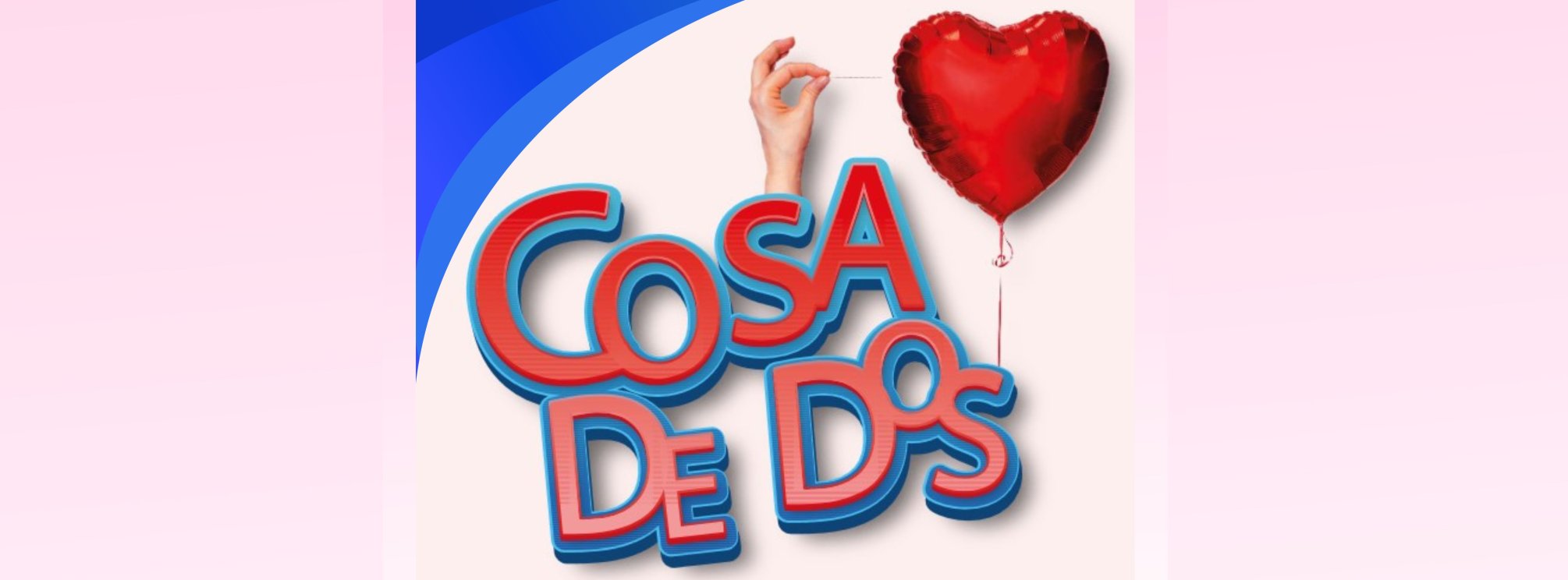 COSA DE DOS