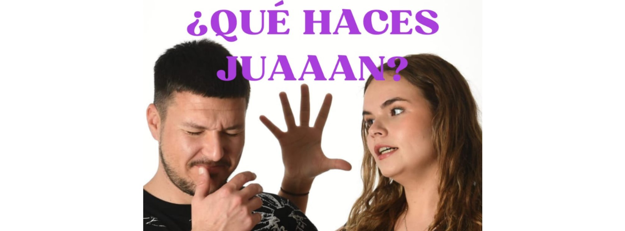 ¿QUÉ HACES JUAAAN? en Cádiz