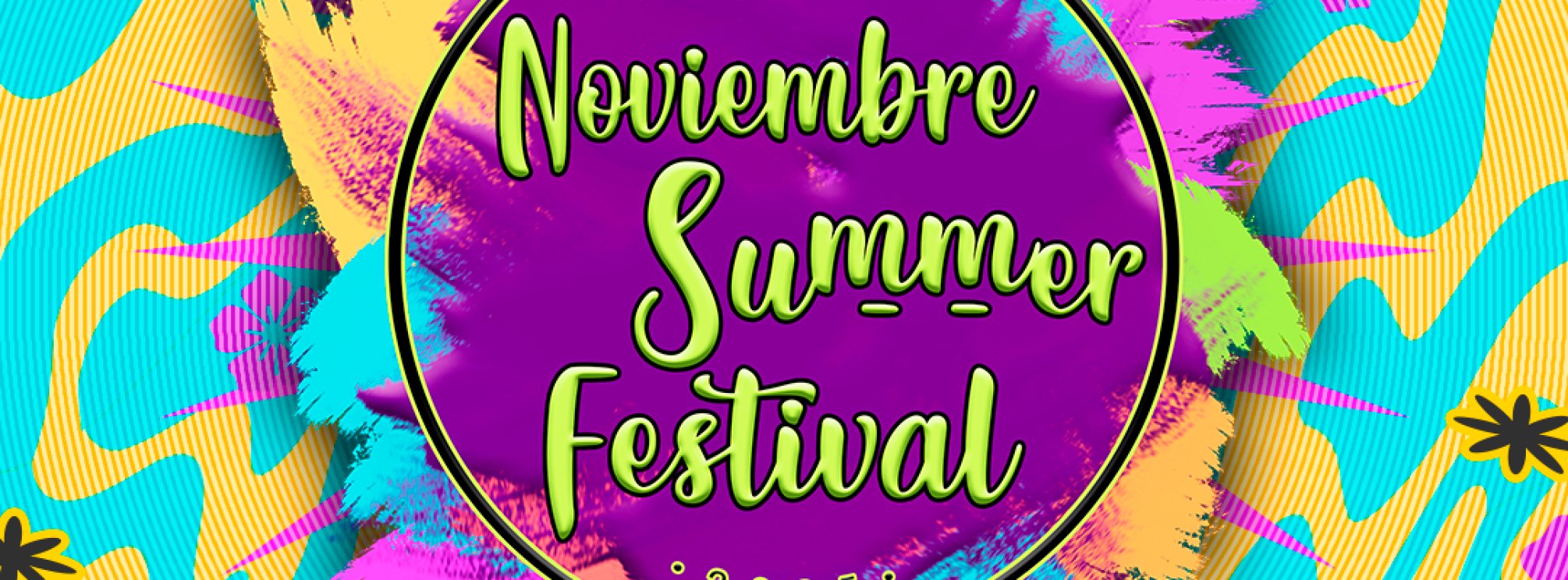 Noviembre Summer Festival 2025