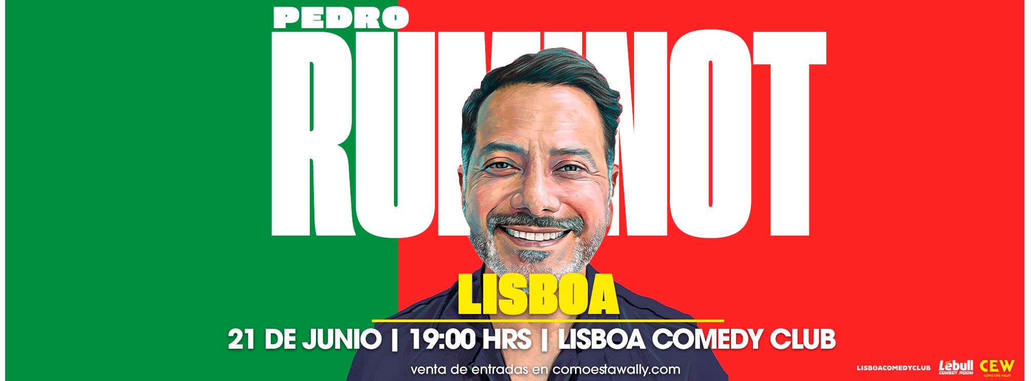 PEDRO RUMINOT | ONCE · LISBOA
