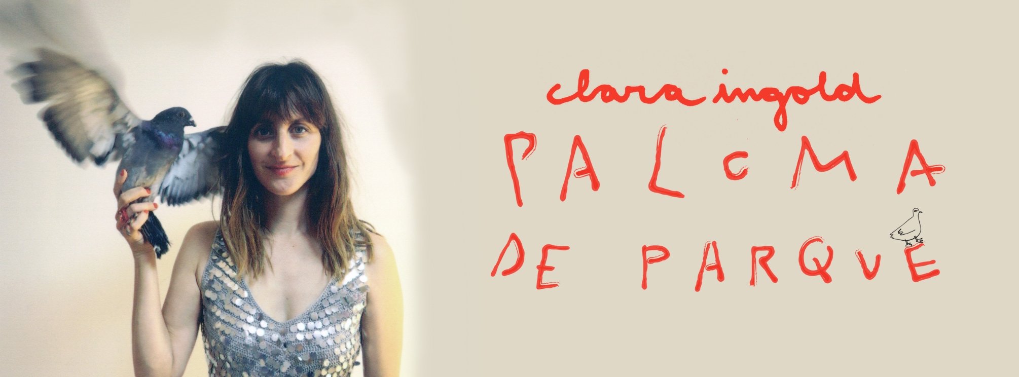 CLARA INGOLD | PALOMA DE PARQUE