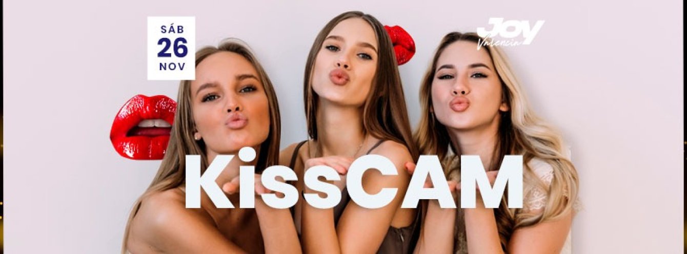 Sábado 26 Noviembre ¡KISS CAM!