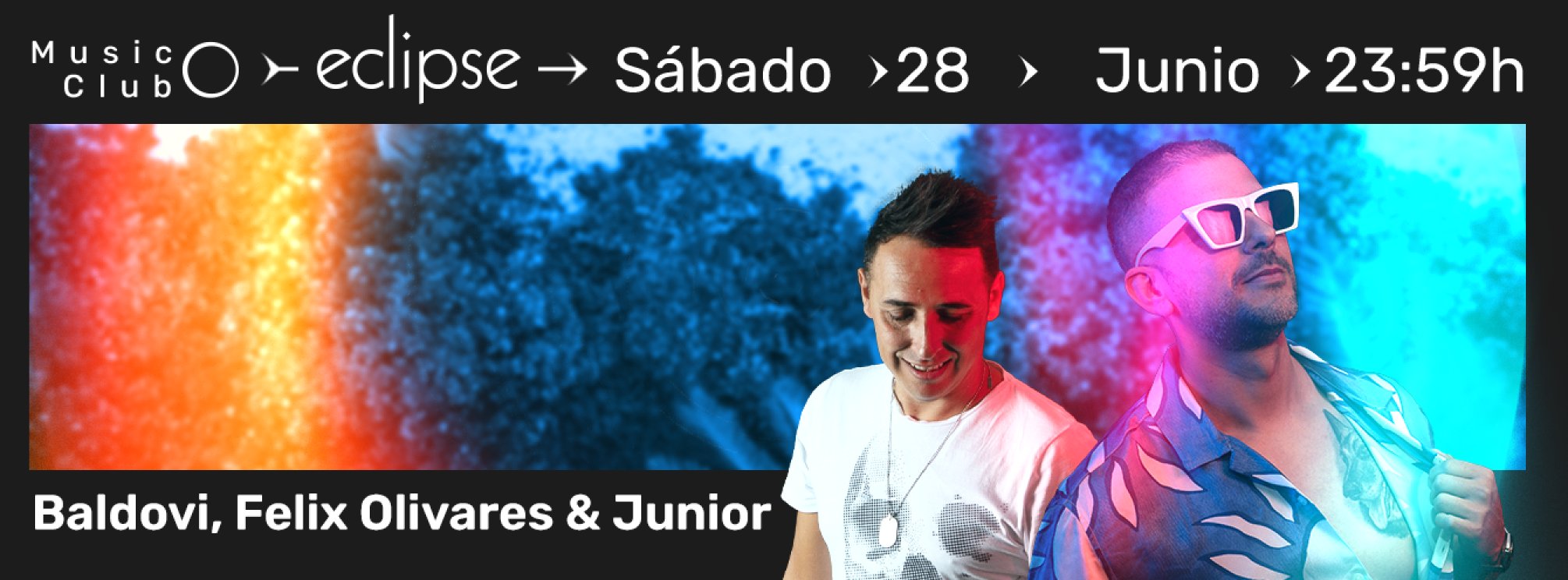 ECLIPSE | SÁBADO 28 JUNIO
