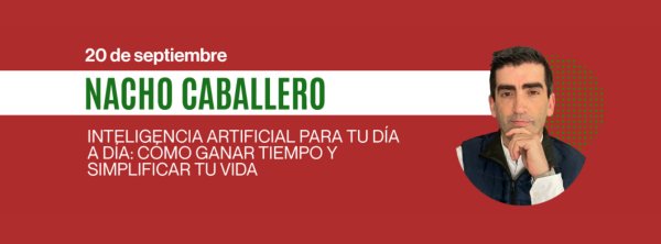 CONFERENCIA NACHO CABALLERO