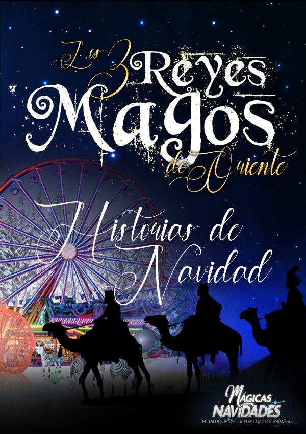 Los 3 Reyes Magos - Mágicas Navidades de Torrejón