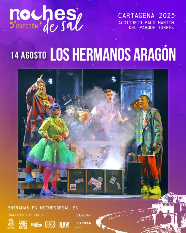 ESPECTÁCULO DE LOS HERMANOS ARAGÓN - CARTAGENA - NOCHES DE SAL - JUEVES 14 DE AGOSTO