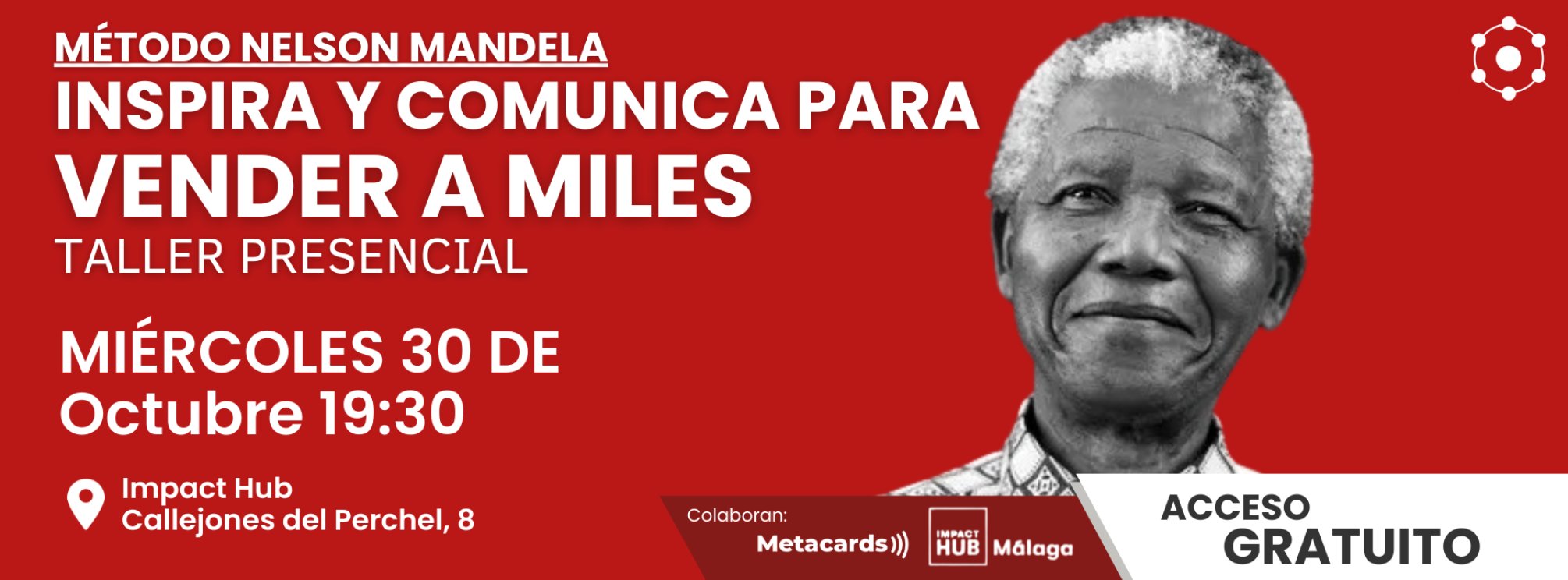 Método Nelson Mandela - Inspira y comunica para vender a miles
