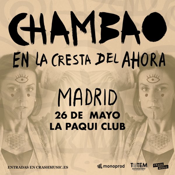 CONCIERTO CHAMBAO - MADRID - LA PAQUI CLUB - VIERNES 26 DE MAYO