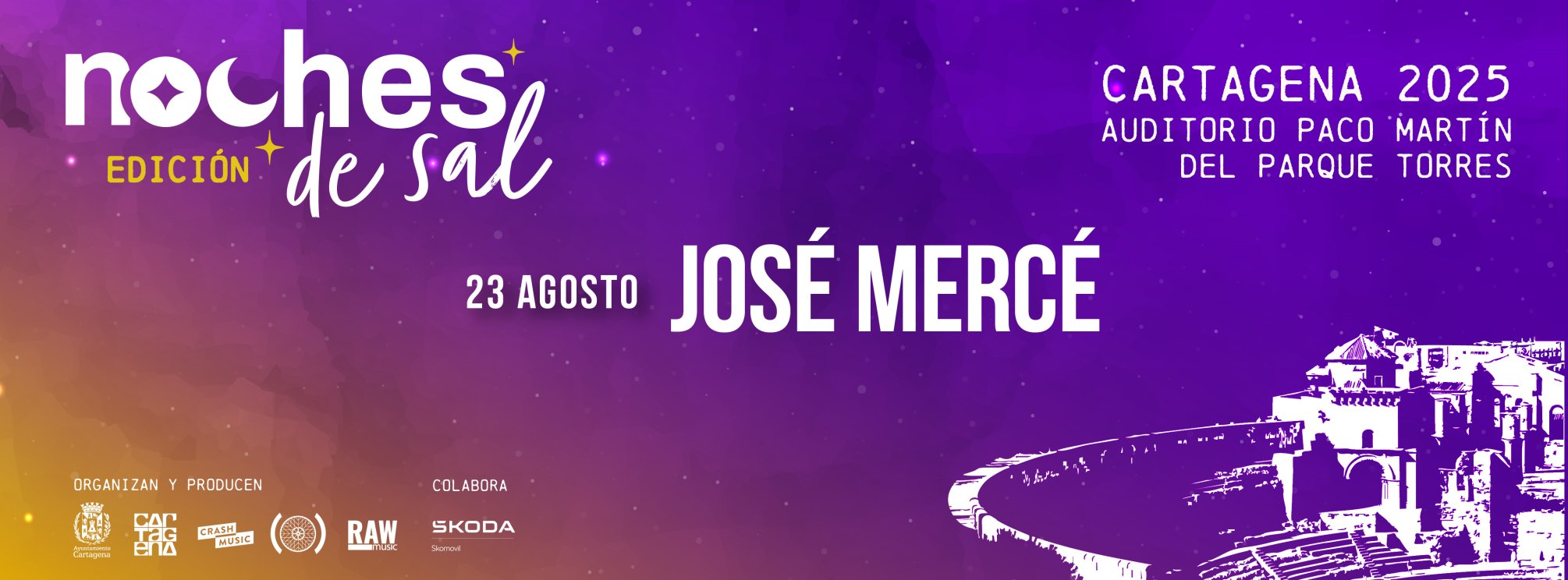 CONCIERTO DE JOSÉ MERCÉ - CARTAGENA - NOCHES DE SAL - SÁBADO 23 DE AGOSTO