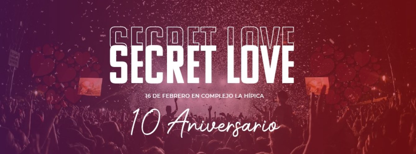 SECRET LOVE - 10 aniversario