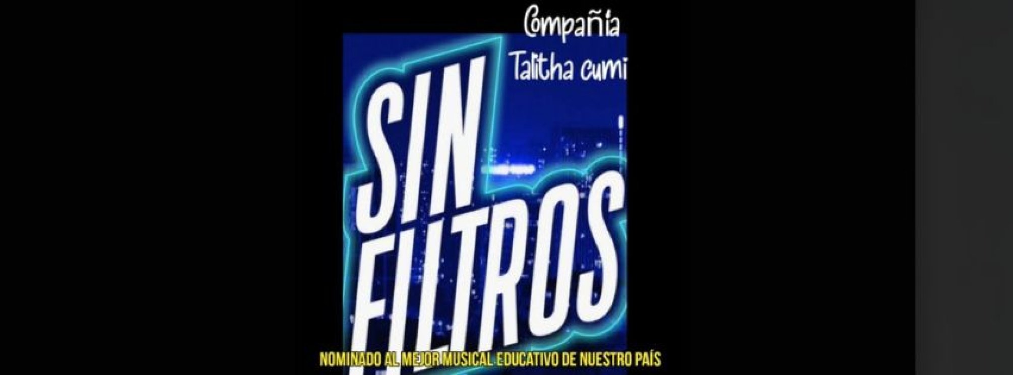 SIN FILTROS EL MUSICAL EN ALMASSERA