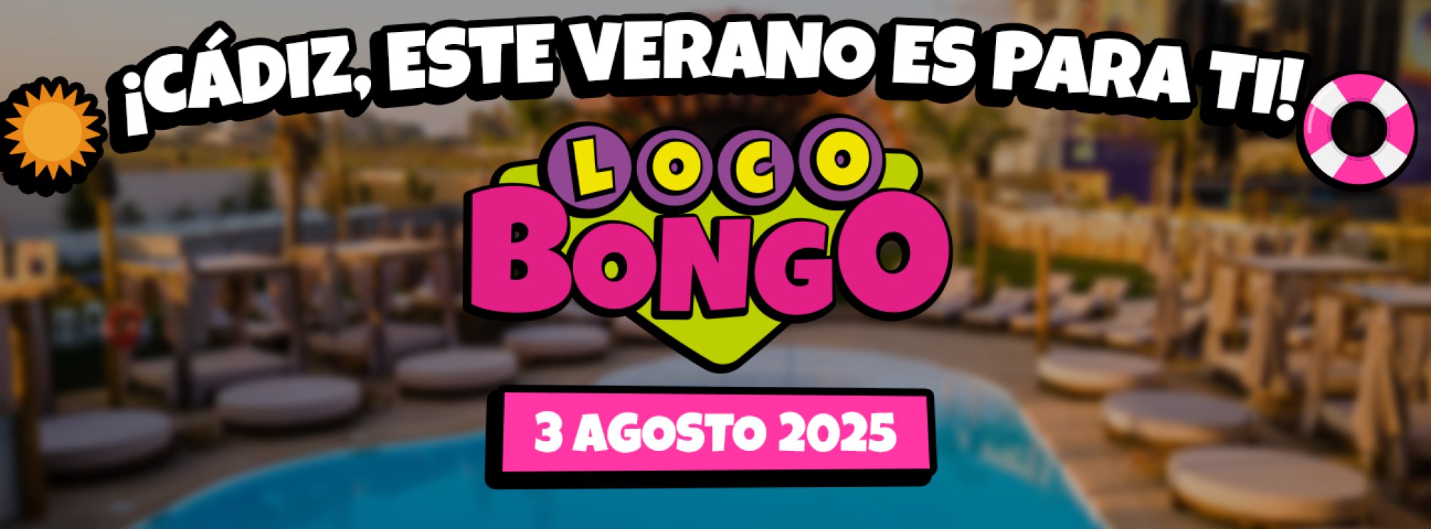 LOCO BONGO - BAHIA SOUND CÁDIZ