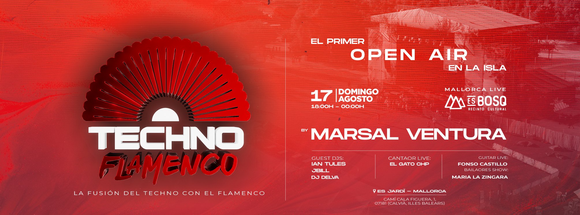 Techno Flamenco Open Air Festival Mallorca