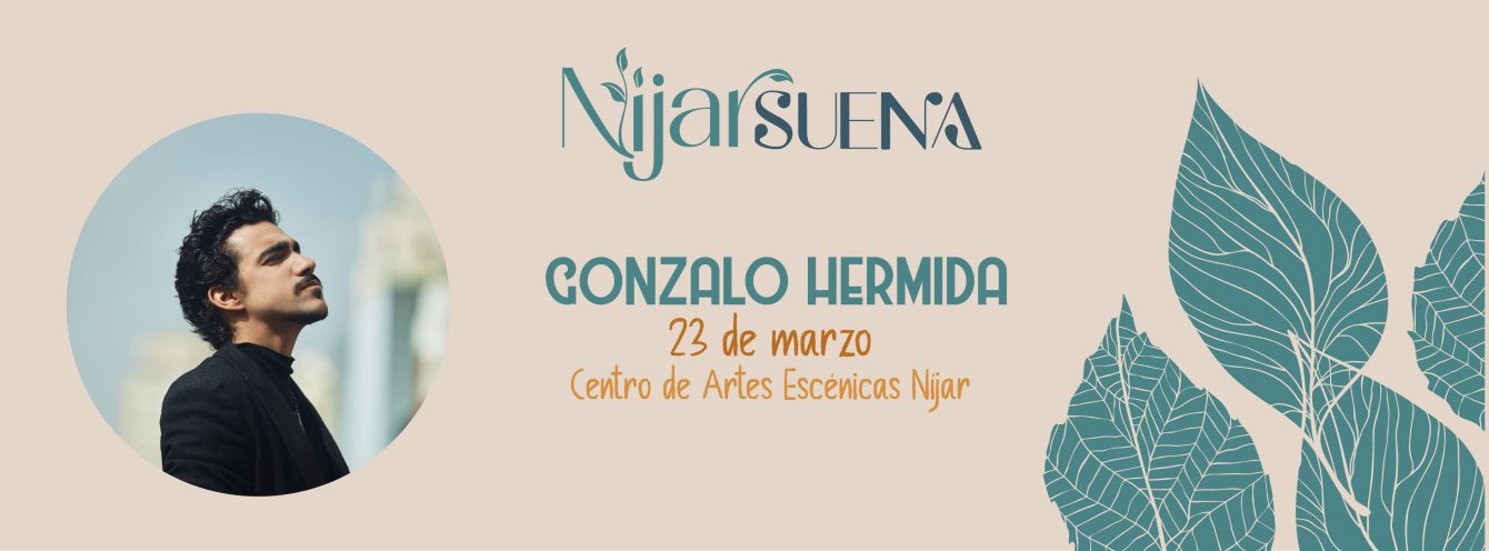 CONCIERTO DE GONZALO HERMIDA - NIJAR - CAE - SÁBADO 23 DE MARZO