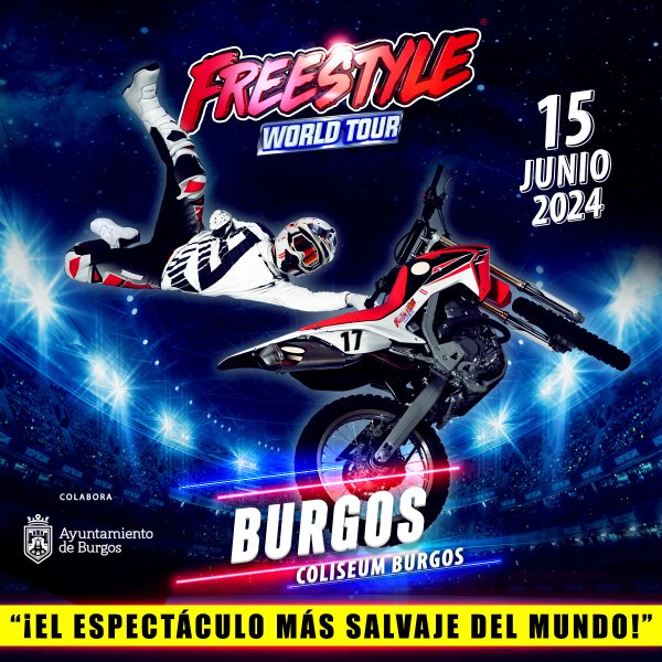 Freestyle World Tour Burgos 2025 Enterticket