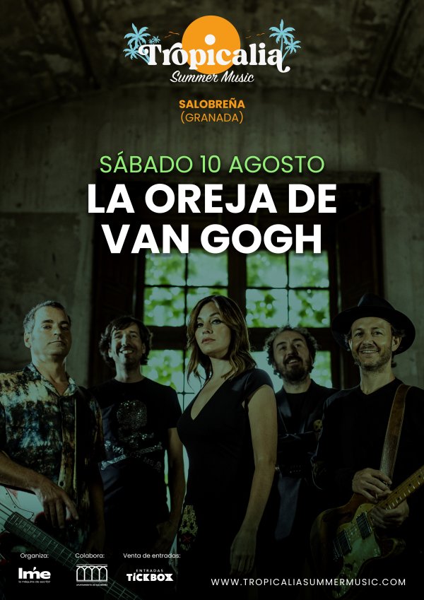 Cartel promocional TROPICALIA SUMMER MUSIC: LA OREJA DE VAN GOGH