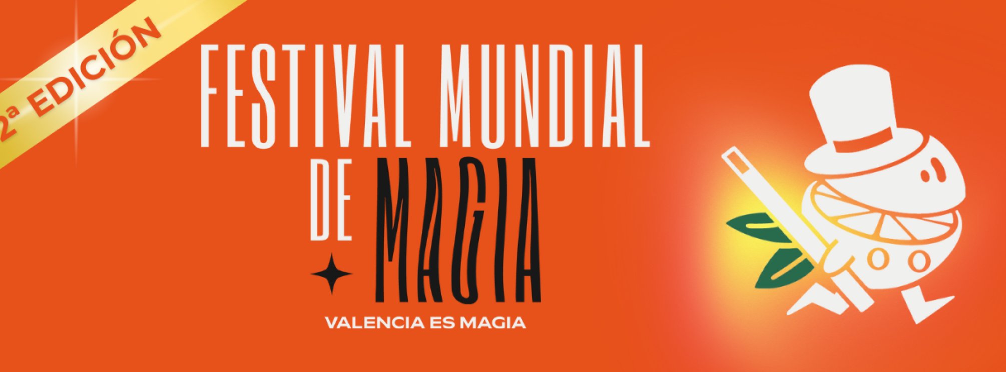 Festival Mundial de Magia - "Valencia es Magia"