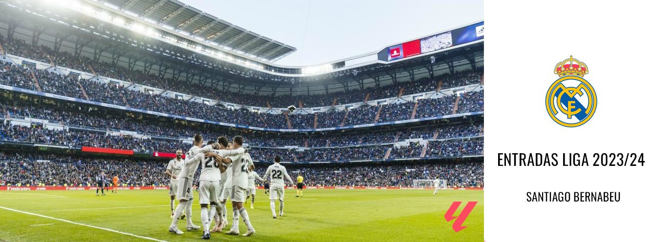 Real Madrid - Entradas Liga 2023-24